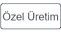 Özel Üretim